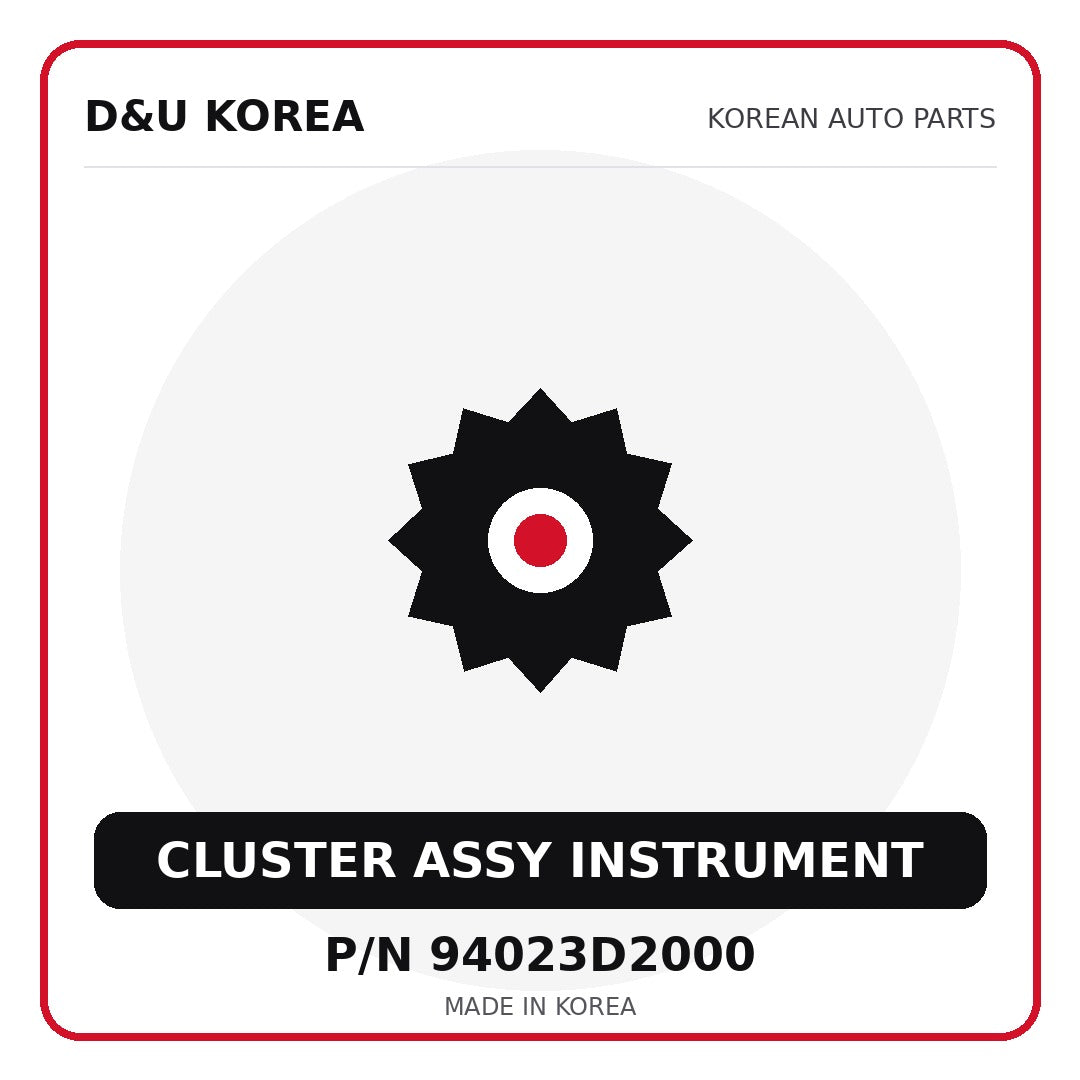 Genuine Mobis CLUSTER ASSY INSTRUMENT 94023D2000 for Korean vehicles | D&U Korea