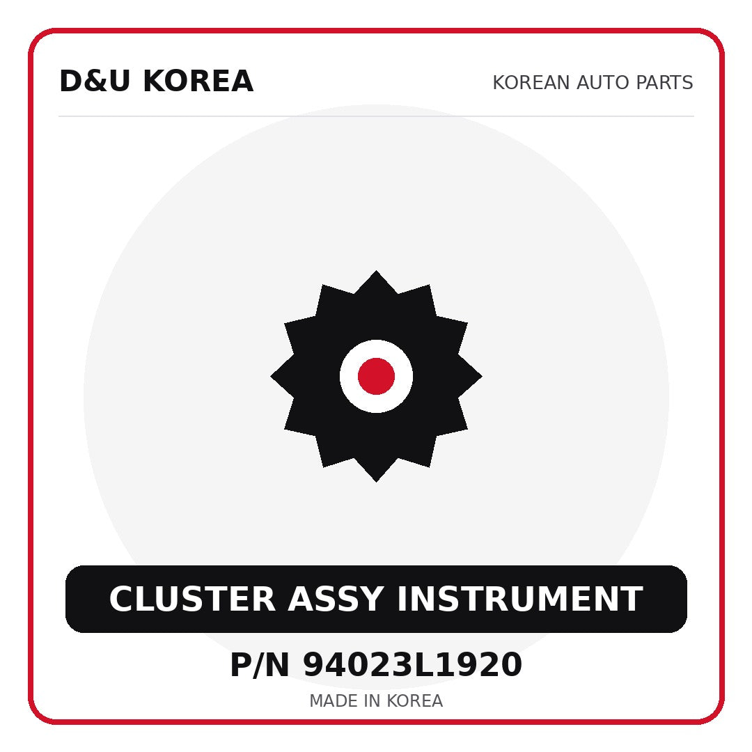 Genuine Mobis CLUSTER ASSY INSTRUMENT 94023L1920 for Korean vehicles | D&U Korea