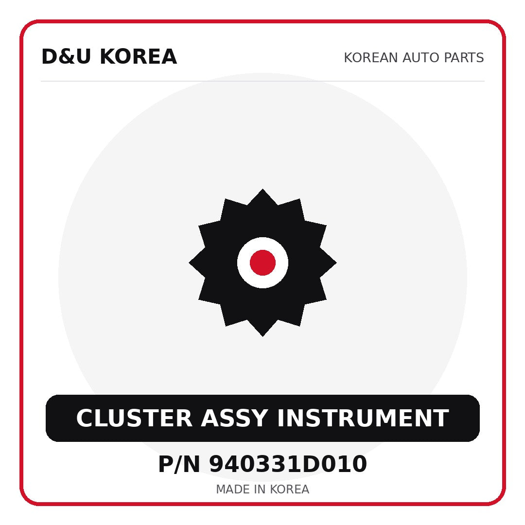 Genuine Mobis CLUSTER ASSY INSTRUMENT 940331D010 for Korean vehicles | D&U Korea