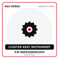 Genuine Mobis CLUSTER ASSY INSTRUMENT 940332W561UU5 for Korean vehicles | D&U Korea