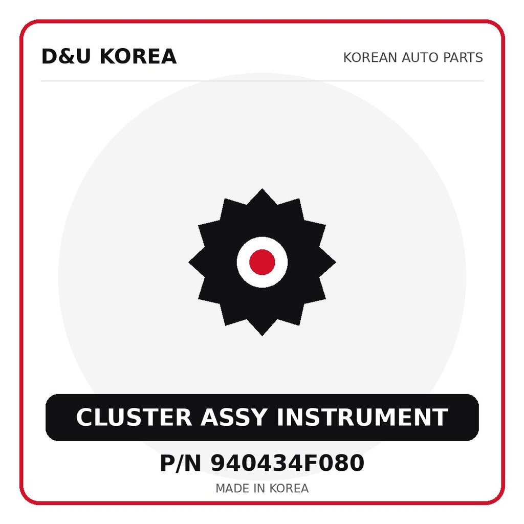 Genuine Mobis CLUSTER ASSY INSTRUMENT 940434F080 for Korean vehicles | D&U Korea