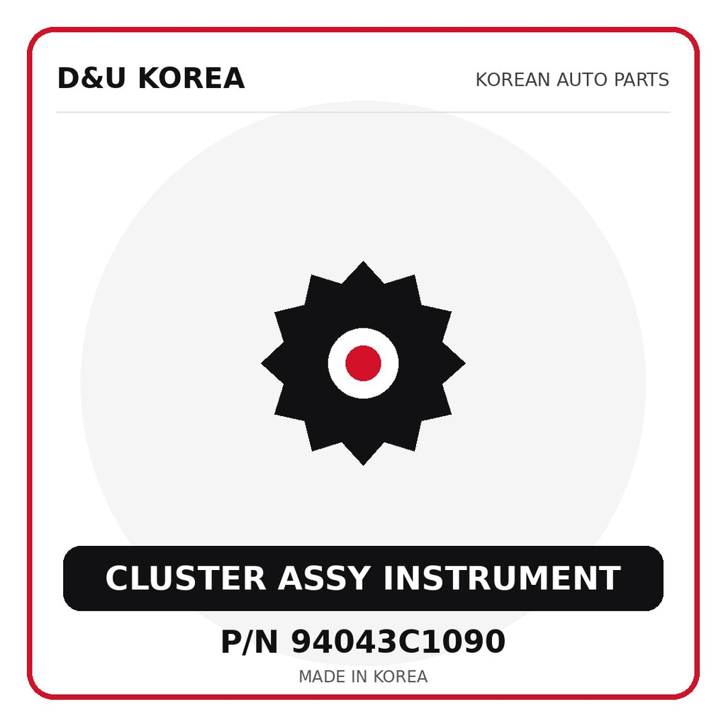 Genuine Mobis CLUSTER ASSY INSTRUMENT 94043C1090 for Korean vehicles | D&U Korea
