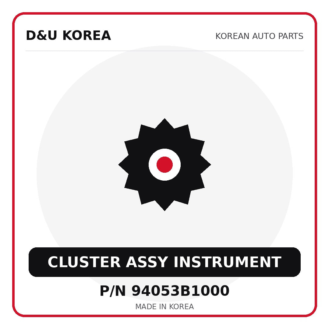 Genuine Mobis CLUSTER ASSY INSTRUMENT 94053B1000 for Korean vehicles | D&U Korea