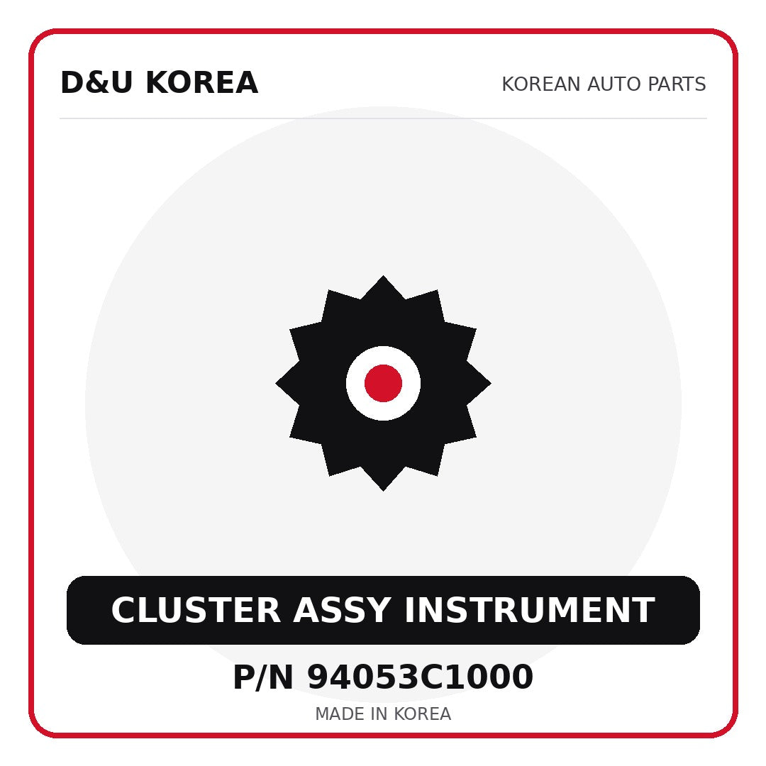 Genuine Mobis CLUSTER ASSY INSTRUMENT 94053C1000 for Korean vehicles | D&U Korea
