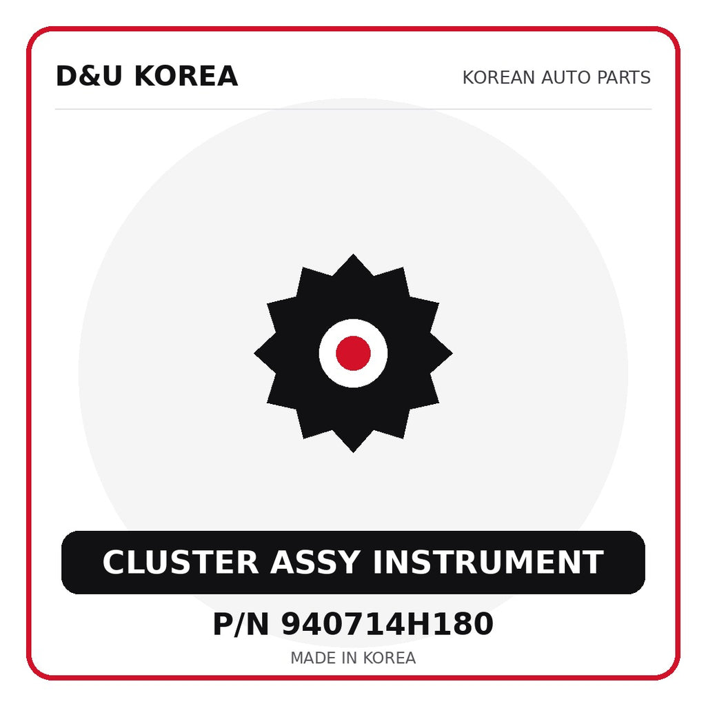 Genuine Mobis CLUSTER ASSY INSTRUMENT 940714H180 for Korean vehicles | D&U Korea