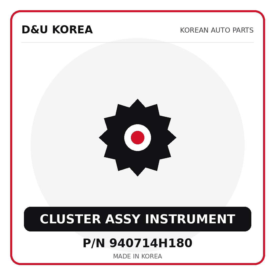 Genuine Mobis CLUSTER ASSY INSTRUMENT 940714H180 for Korean vehicles | D&U Korea