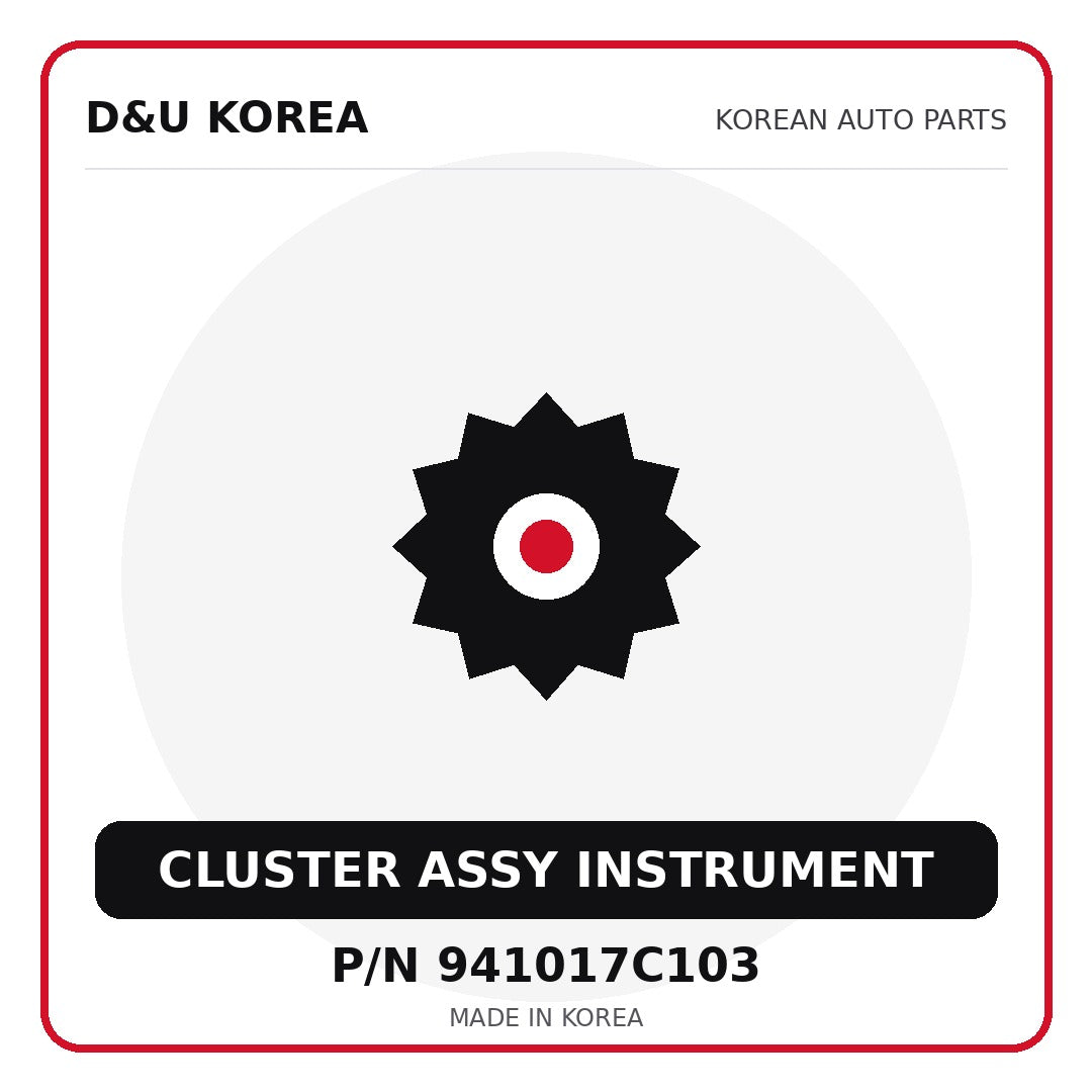 Genuine Mobis CLUSTER ASSY INSTRUMENT 941017C103 for Korean vehicles | D&U Korea