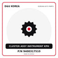 Genuine Mobis CLUSTER ASSY INSTRUMENT KPH 9400317510 for Korean vehicles | D&U Korea
