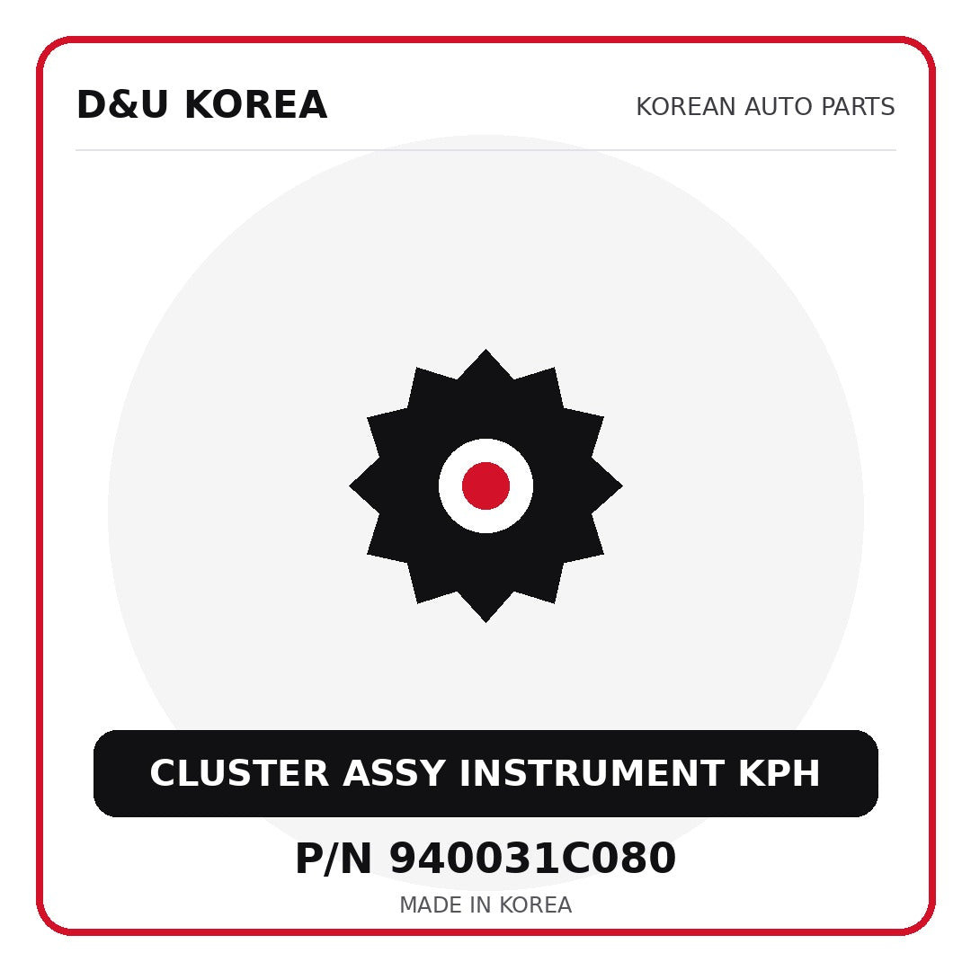 Genuine Mobis CLUSTER ASSY INSTRUMENT KPH 940031C080 for Korean vehicles | D&U Korea