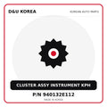Genuine Mobis CLUSTER ASSY INSTRUMENT KPH 940132E112 for Korean vehicles | D&U Korea