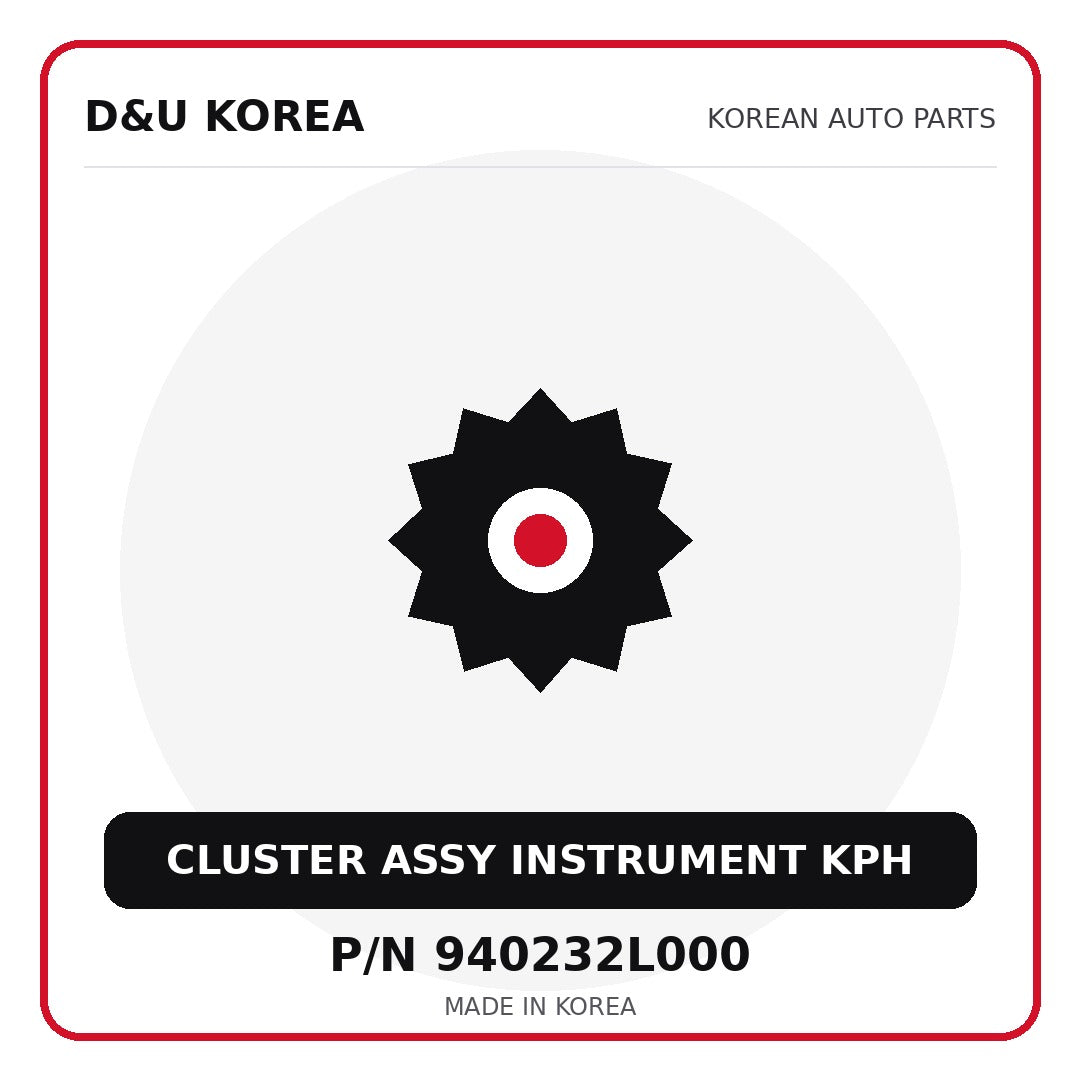 Genuine Mobis CLUSTER ASSY INSTRUMENT KPH 940232L000 for Korean vehicles | D&U Korea