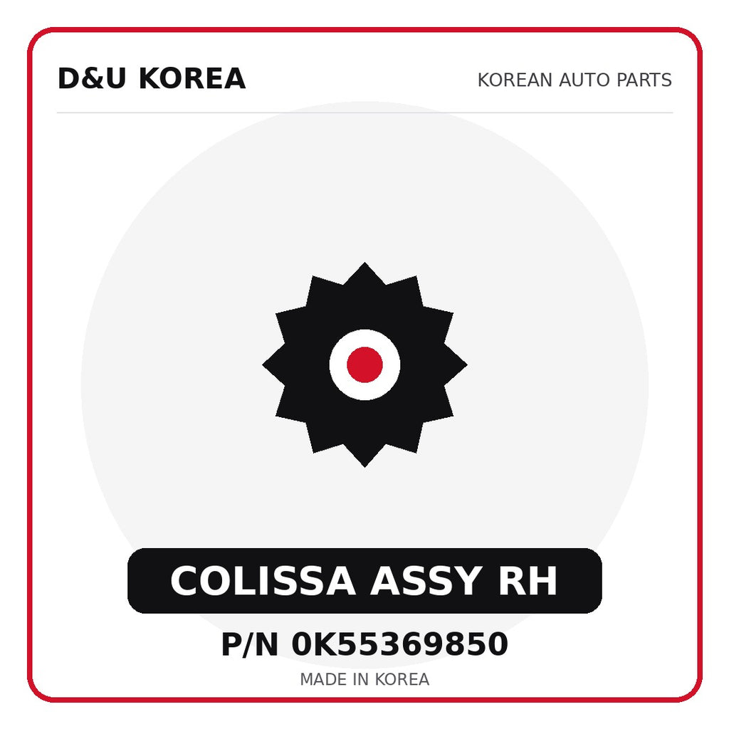 Genuine Mobis COLISSA ASSY RH 0K55369850 for Korean vehicles | D&U Korea