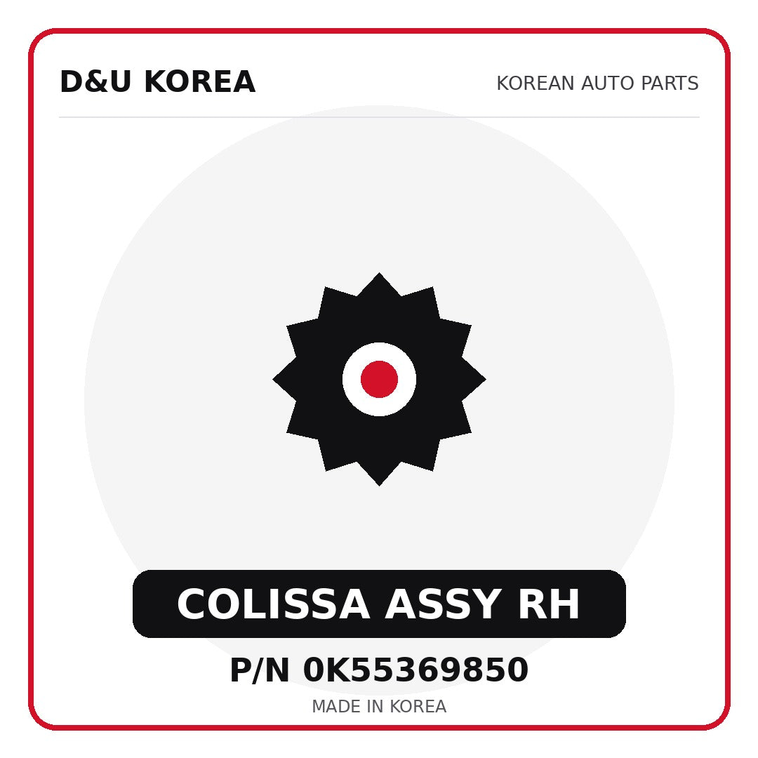 Genuine Mobis COLISSA ASSY RH 0K55369850 for Korean vehicles | D&U Korea