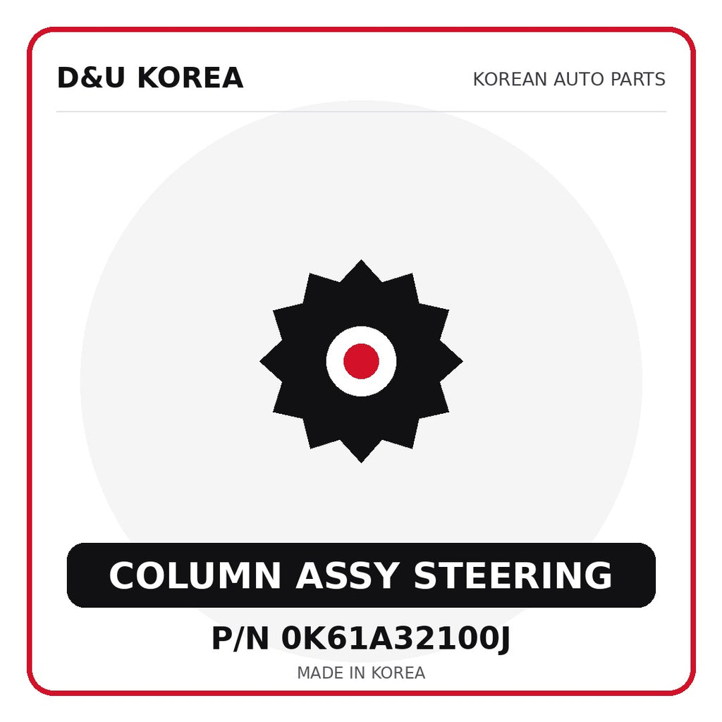 Genuine Mobis COLUMN ASSY STEERING 0K61A32100J for Korean vehicles | D&U Korea
