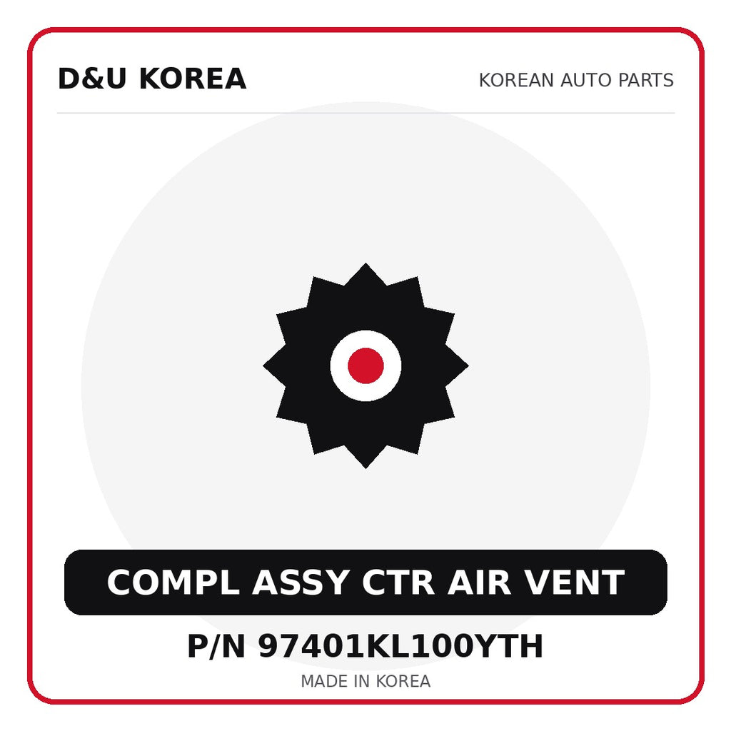 Genuine Mobis COMPL ASSY CTR AIR VENT 97401KL100YTH - Korean auto parts from D&U Korea