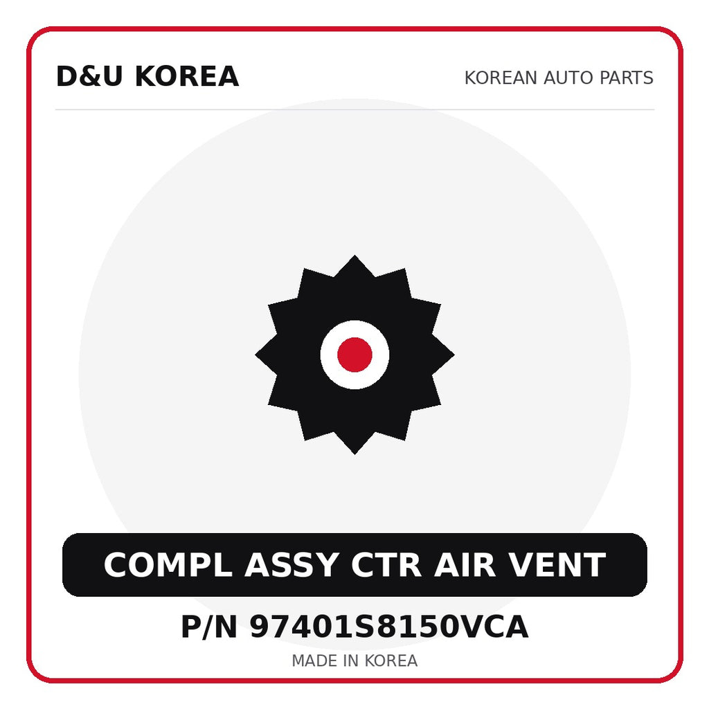 Genuine Mobis COMPL ASSY CTR AIR VENT 97401S8150VCA for Korean vehicles | D&U Korea