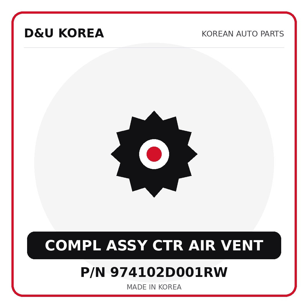 Genuine Mobis COMPL ASSY CTR AIR VENT 974102D001RW - Korean auto parts from D&U Korea