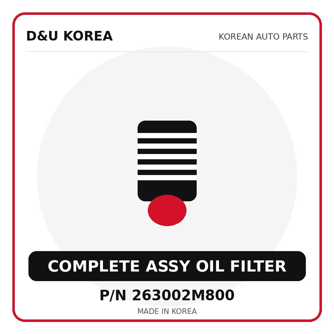 Genuine Mobis COMPLETE ASSY OIL FILTER 263002M800 - Korean auto parts from D&U Korea