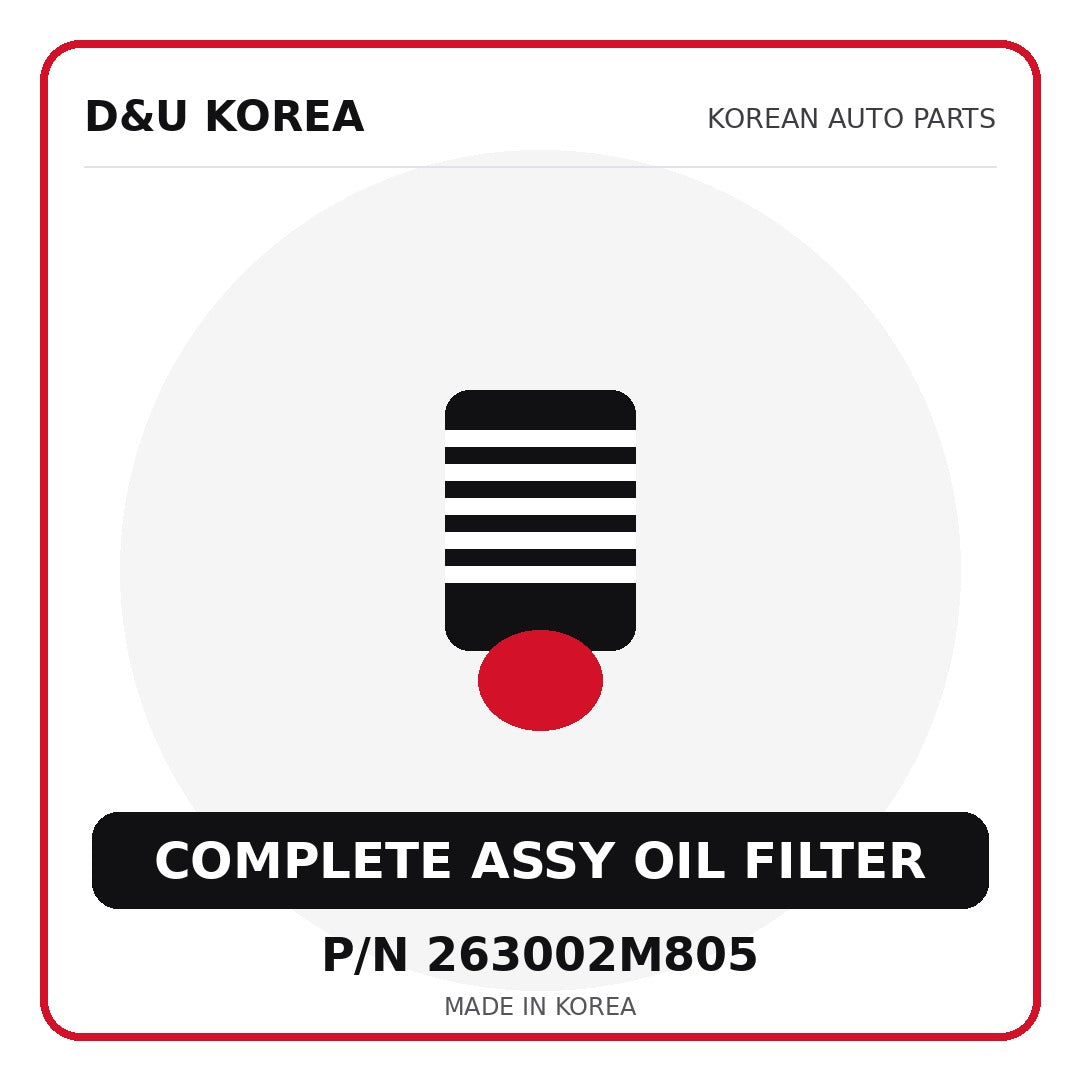 Genuine Mobis COMPLETE ASSY OIL FILTER 263002M805 - Korean auto parts from D&U Korea