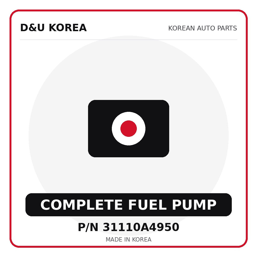 Genuine Mobis COMPLETE FUEL PUMP 31110A4950 for Korean vehicles | D&U Korea