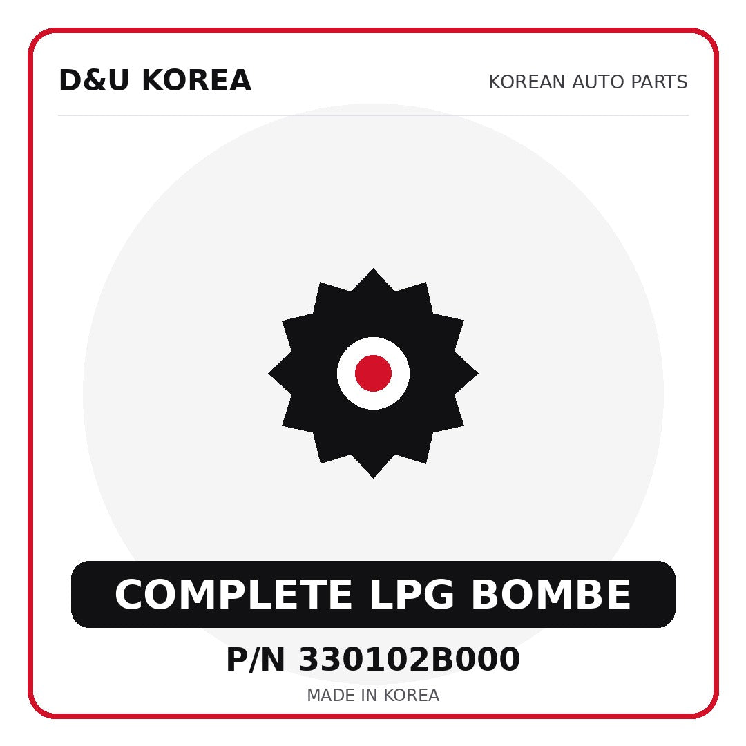 Genuine Mobis COMPLETE LPG BOMBE 330102B000 for Korean vehicles | D&U Korea