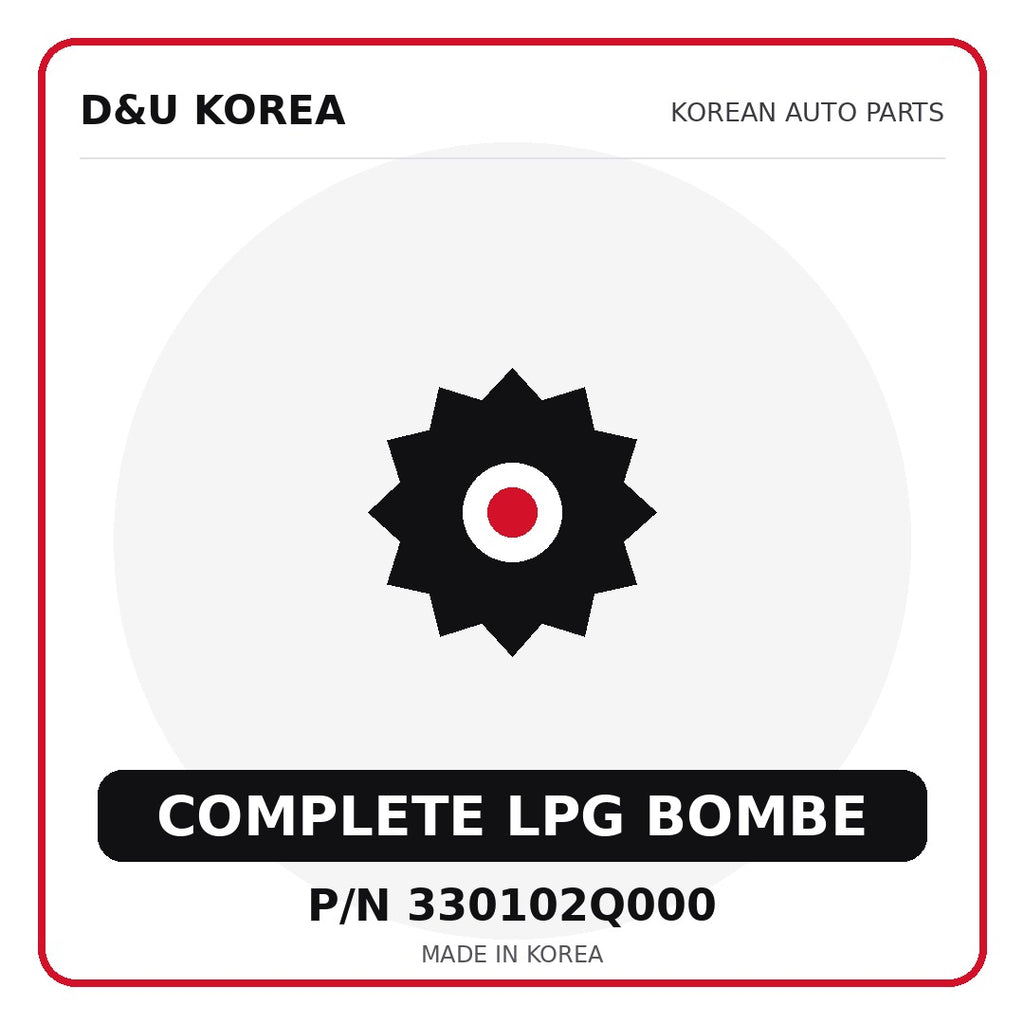 Genuine Mobis COMPLETE LPG BOMBE 330102Q000 - Korean auto parts from D&U Korea