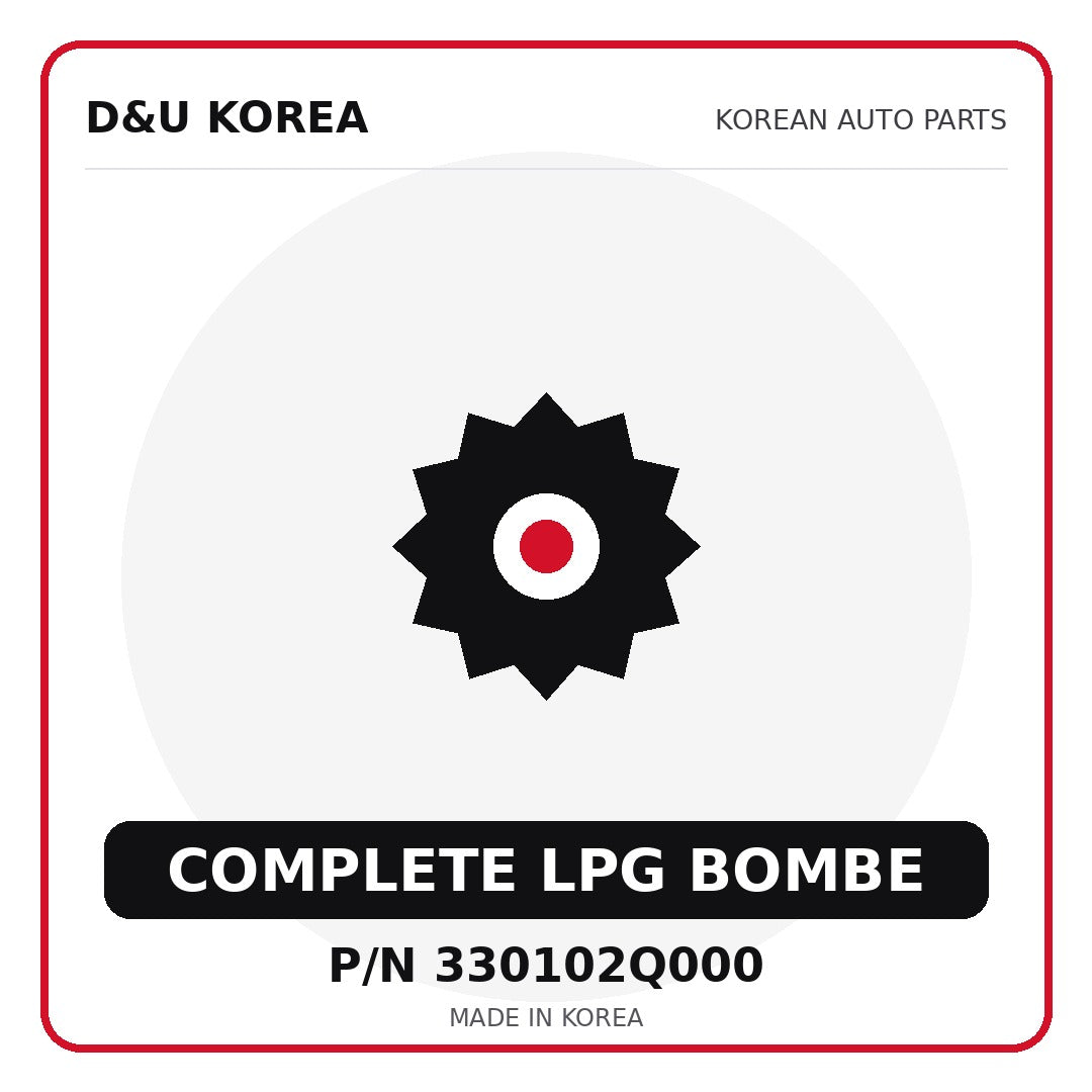 Genuine Mobis COMPLETE LPG BOMBE 330102Q000 - Korean auto parts from D&U Korea