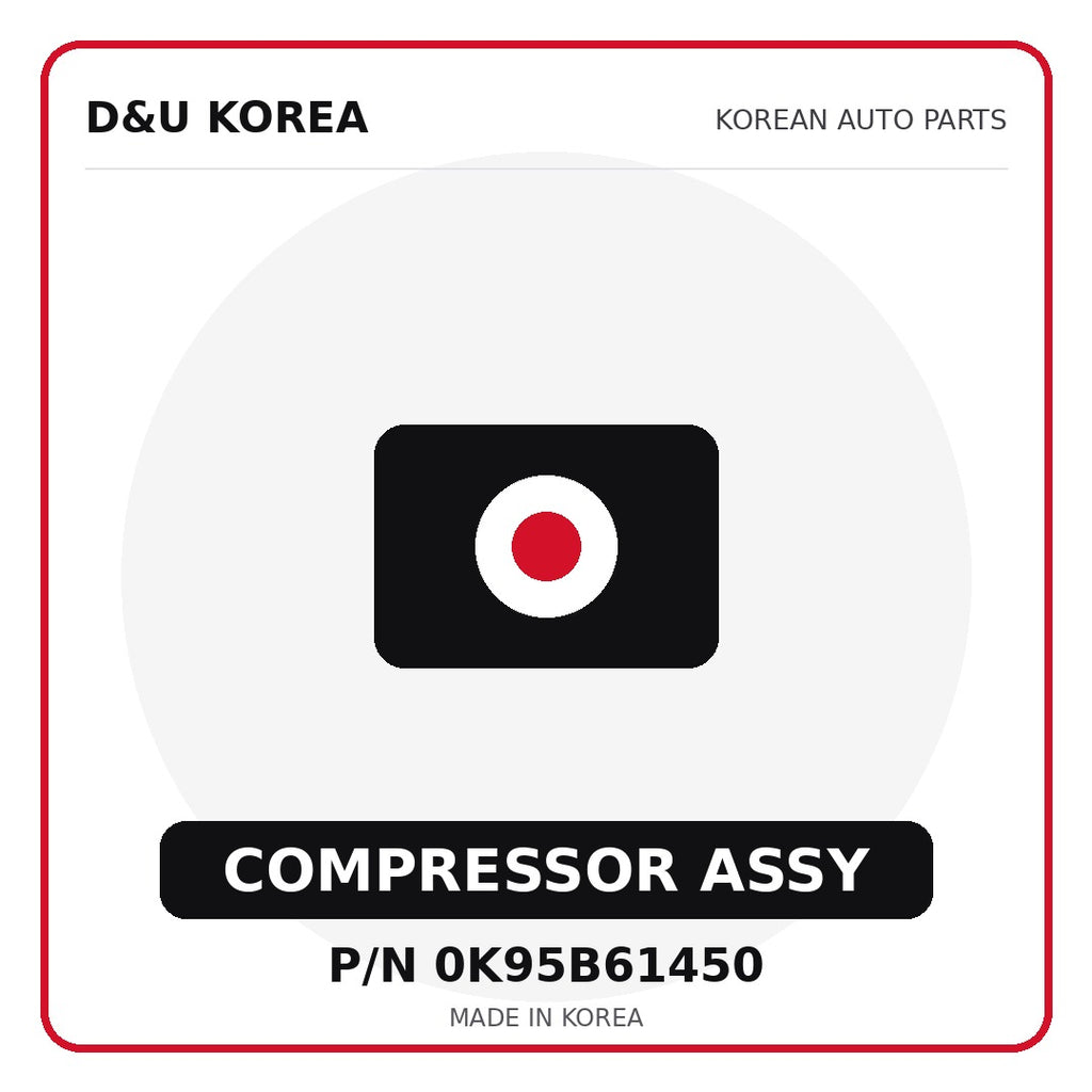 Genuine Mobis COMPRESSOR ASSY 0K95B61450 - Korean auto parts from D&U Korea