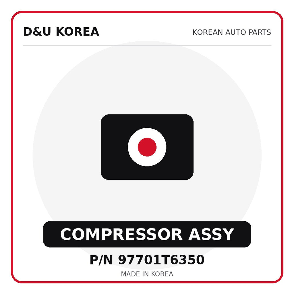 Genuine Mobis COMPRESSOR ASSY 97701T6350 for Korean vehicles | D&U Korea