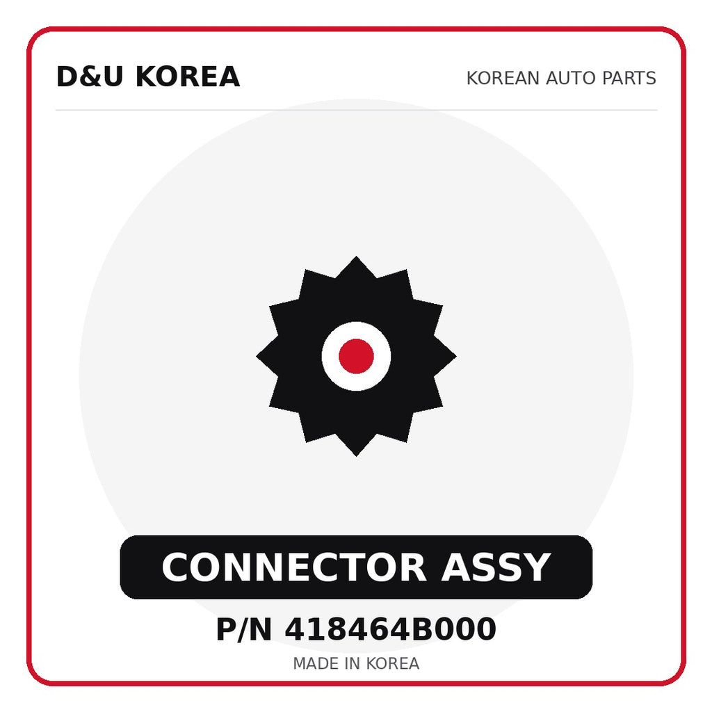 Genuine Mobis CONNECTOR ASSY 418464B000 for Korean vehicles | D&U Korea