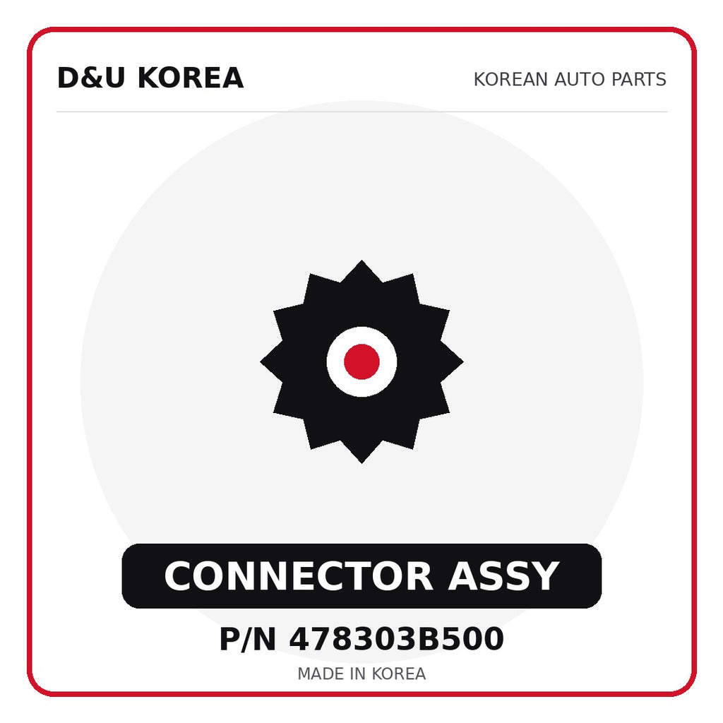 Genuine Mobis CONNECTOR ASSY 478303B500 - Korean auto parts from D&U Korea