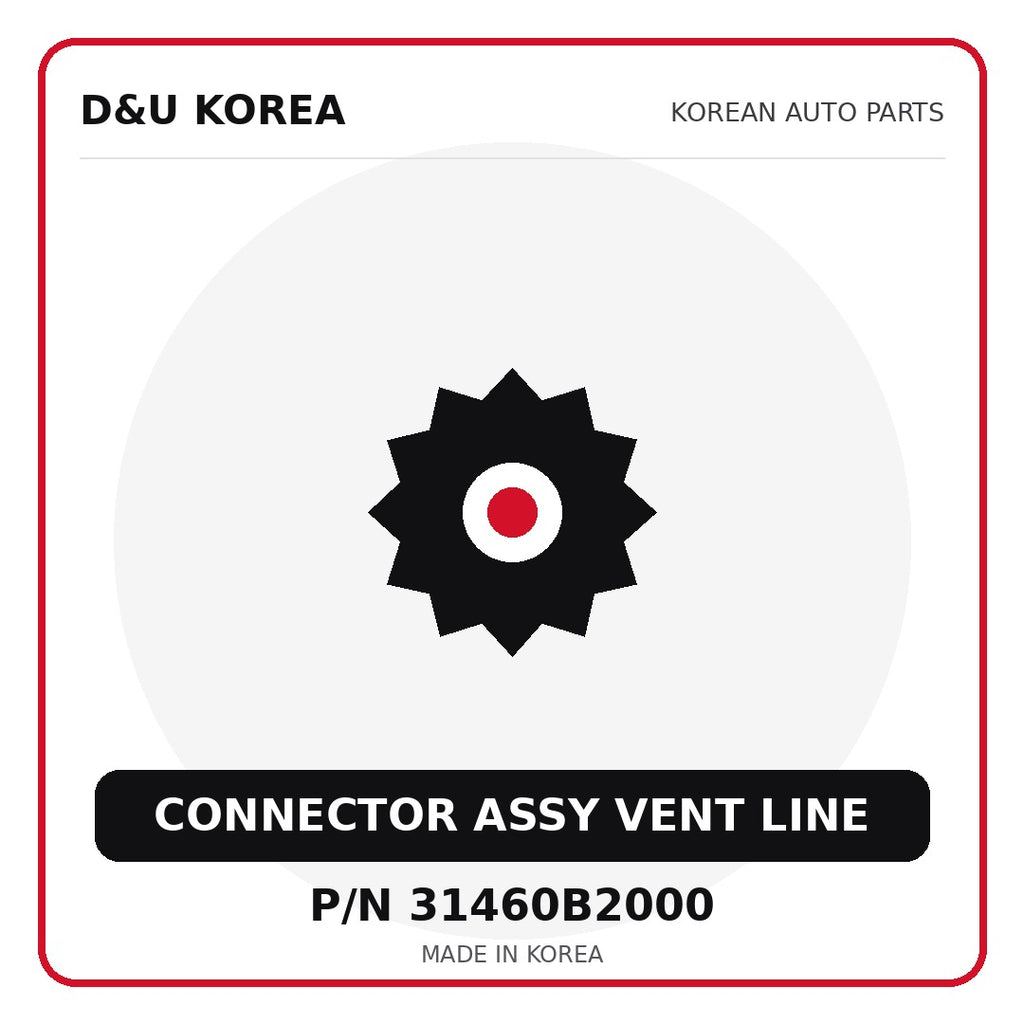 Genuine Mobis CONNECTOR ASSY VENT LINE 31460B2000 for Korean vehicles | D&U Korea