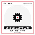 Genuine Mobis CONSOLE ASSY FLOOR HR614403LK for Korean vehicles | D&U Korea