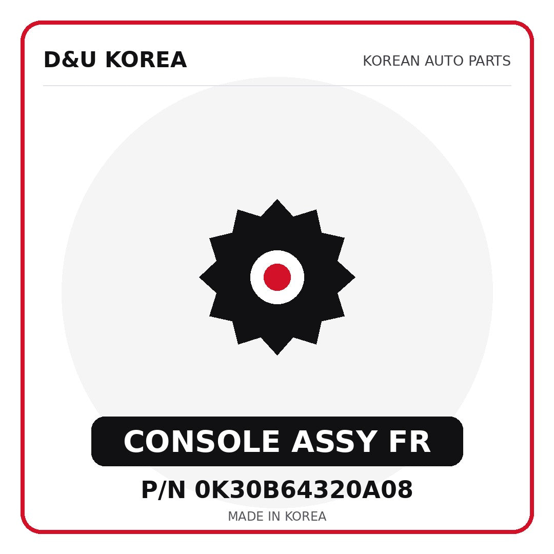 Genuine Mobis CONSOLE ASSY FR 0K30B64320A08 for Korean vehicles | D&U Korea