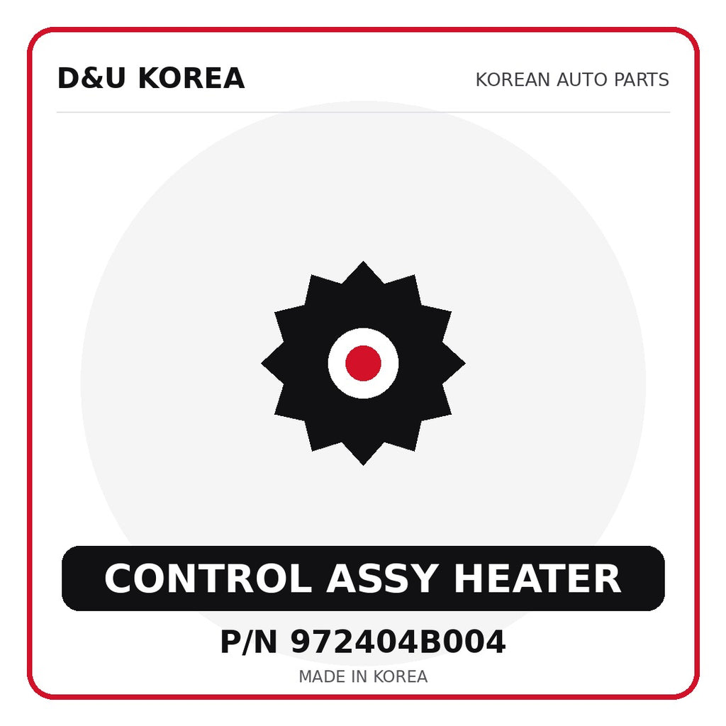 Genuine Mobis CONTROL ASSY HEATER 972404B004 for Korean vehicles | D&U Korea