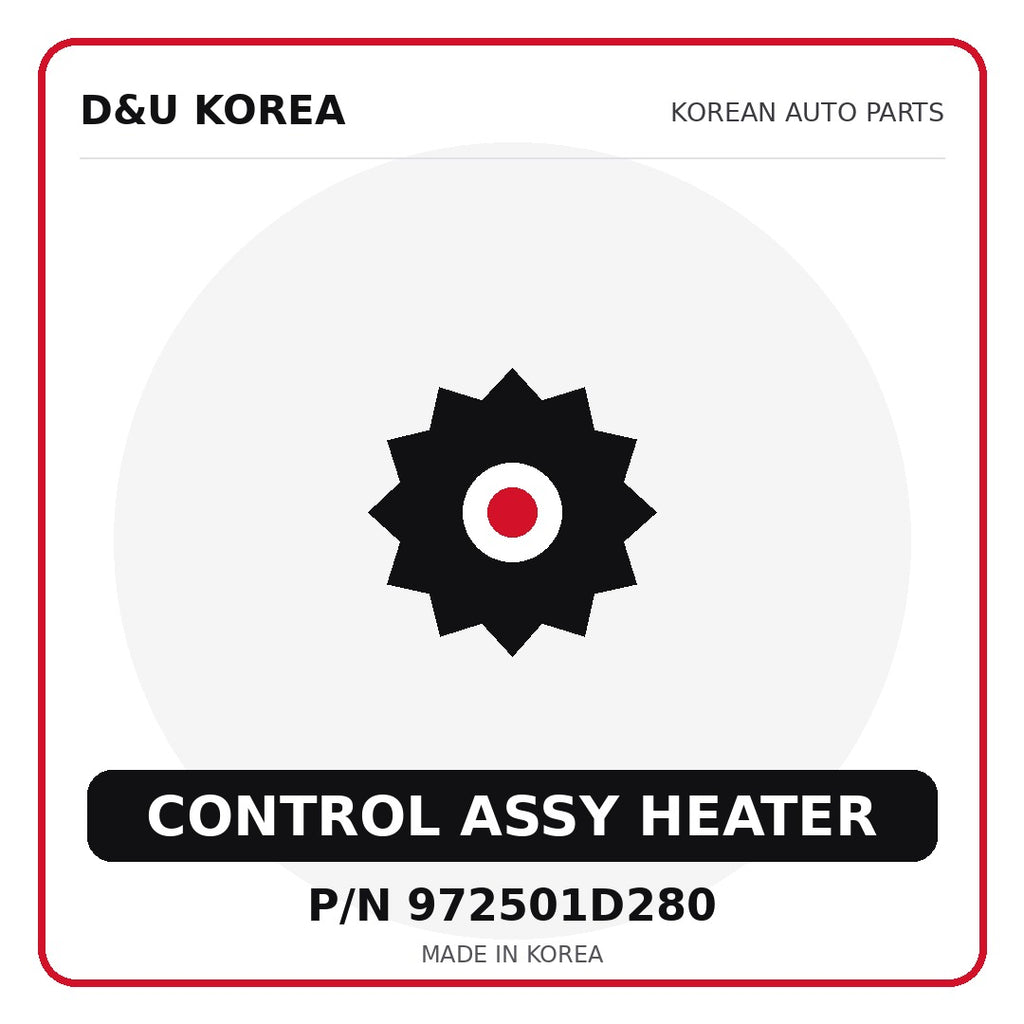 Genuine Mobis CONTROL ASSY HEATER 972501D280 for Korean vehicles | D&U Korea