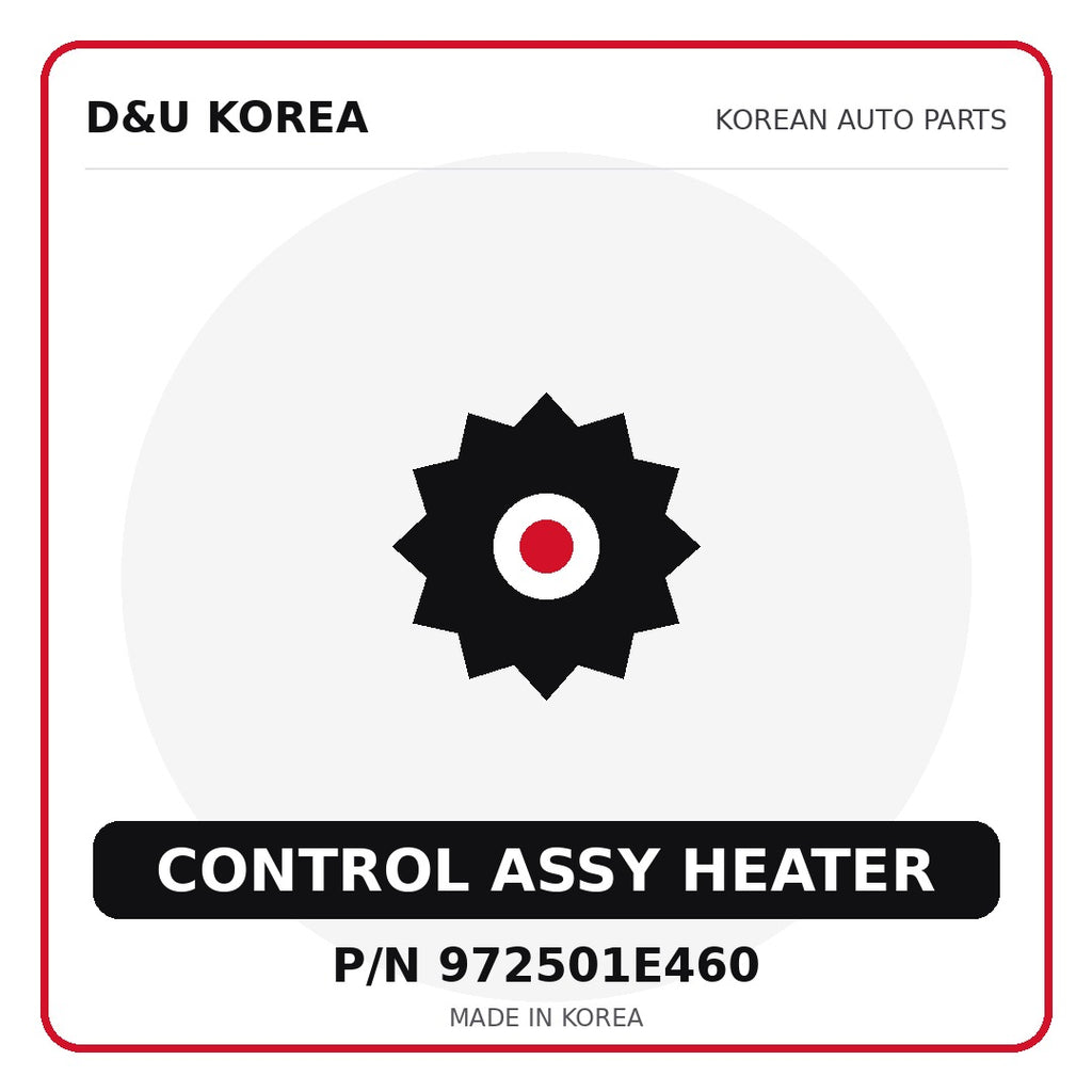 Genuine Mobis CONTROL ASSY HEATER 972501E460 for Korean vehicles | D&U Korea