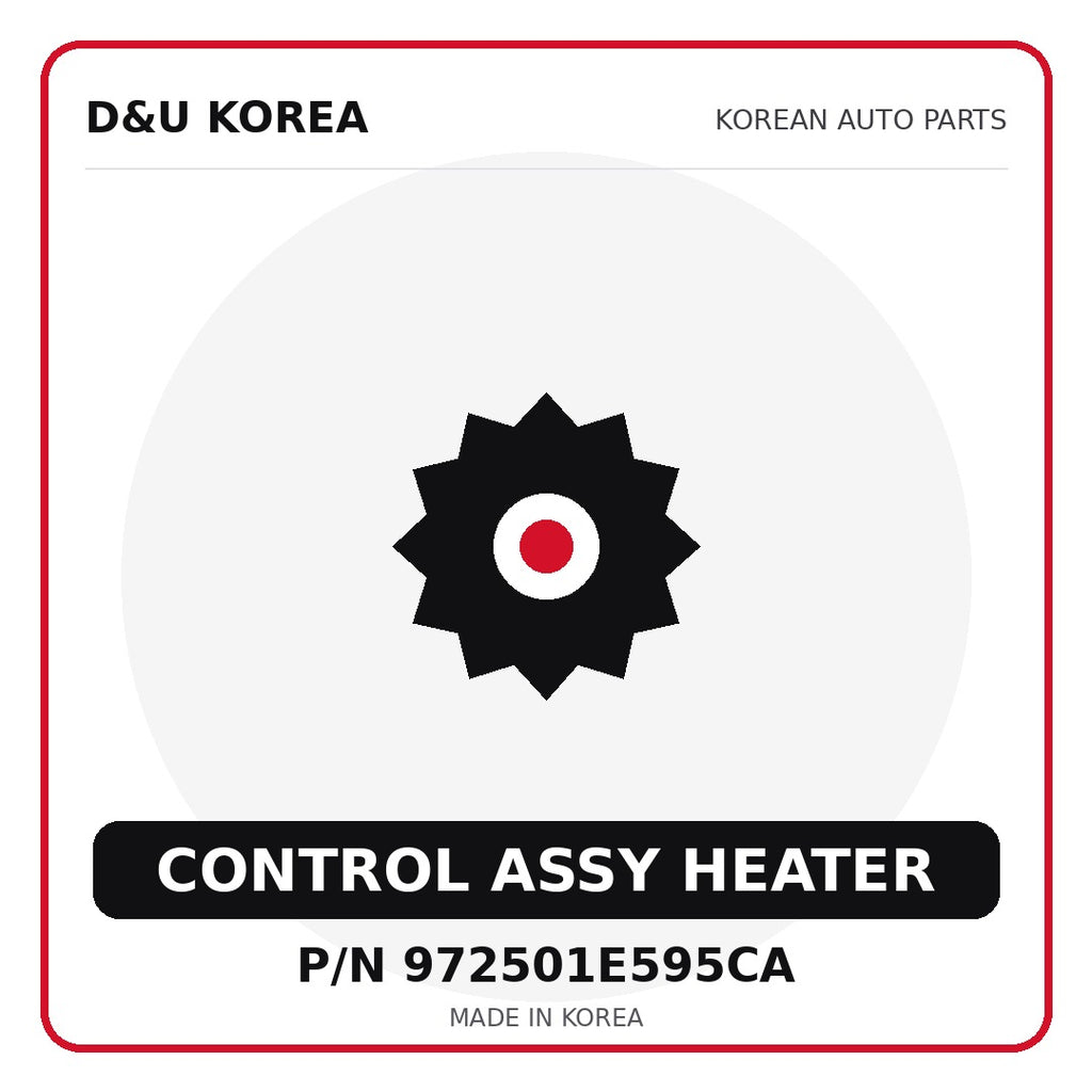 Genuine Mobis CONTROL ASSY HEATER 972501E595CA for Korean vehicles | D&U Korea