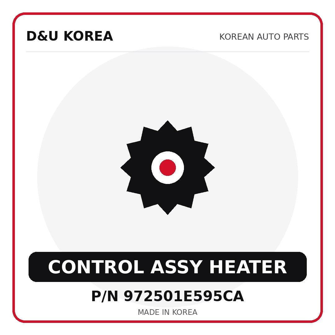 Genuine Mobis CONTROL ASSY HEATER 972501E595CA for Korean vehicles | D&U Korea