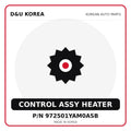 Genuine Mobis CONTROL ASSY HEATER 972501YAM0ASB for Korean vehicles | D&U Korea