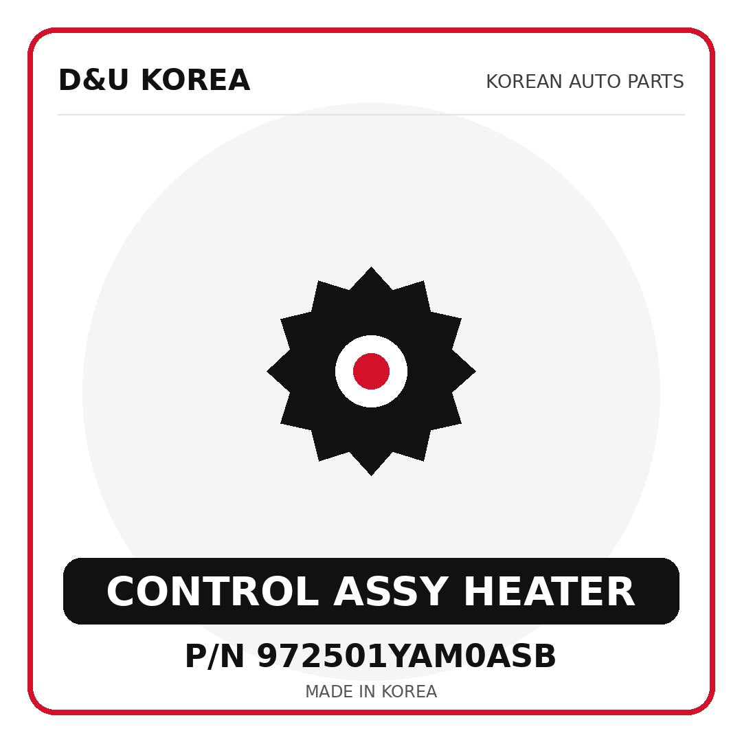 Genuine Mobis CONTROL ASSY HEATER 972501YAM0ASB for Korean vehicles | D&U Korea