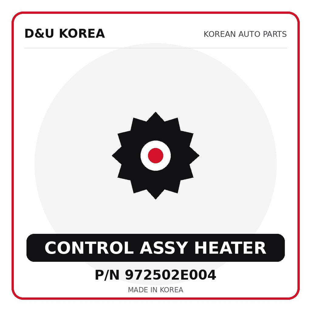 Genuine Mobis CONTROL ASSY HEATER 972502E004 for Korean vehicles | D&U Korea