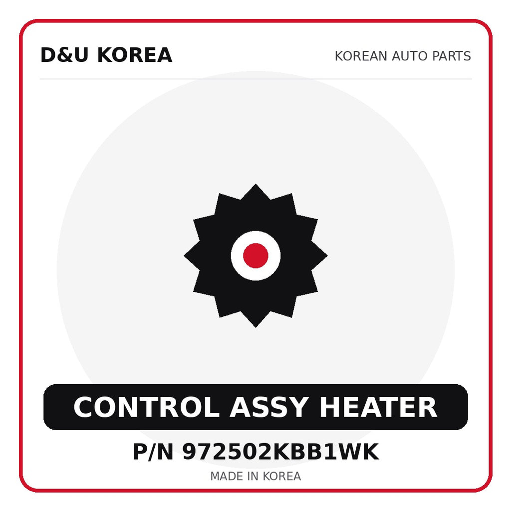Genuine Mobis CONTROL ASSY HEATER 972502KBB1WK for Korean vehicles | D&U Korea