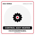 Genuine Mobis CONTROL ASSY HEATER 972502M701BHL for Korean vehicles | D&U Korea