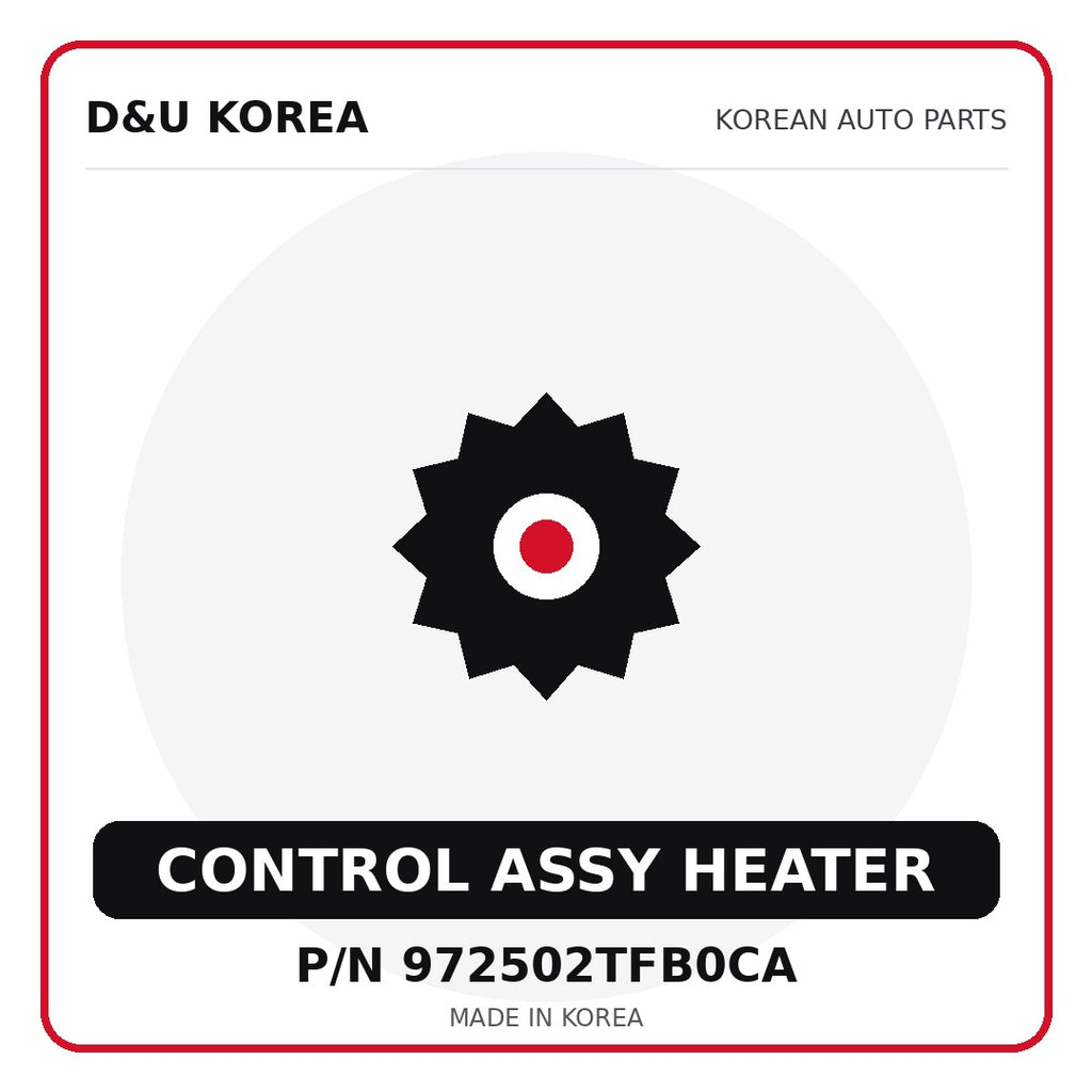 Genuine Mobis CONTROL ASSY HEATER 972502TFB0CA for Korean vehicles | D&U Korea