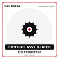 Genuine Mobis CONTROL ASSY HEATER 972502TPB0 for Korean vehicles | D&U Korea