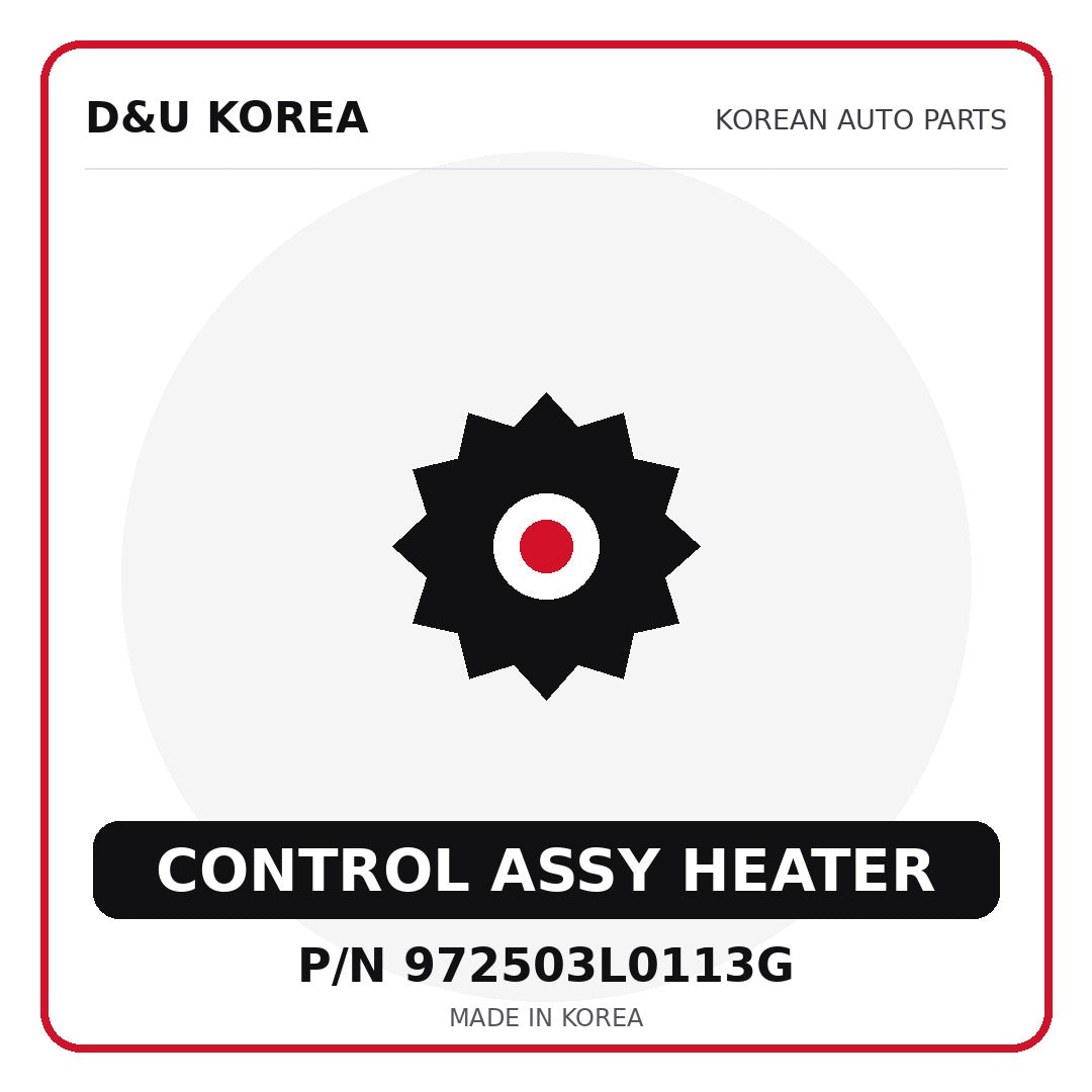 Genuine Mobis CONTROL ASSY HEATER 972503L0113G for Korean vehicles | D&U Korea