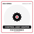 Genuine Mobis CONTROL ASSY HEATER 972503RBC0 for Korean vehicles | D&U Korea