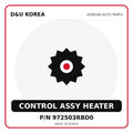 Genuine Mobis CONTROL ASSY HEATER 972503RBD0 for Korean vehicles | D&U Korea