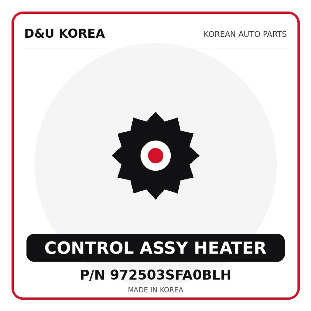 Genuine Mobis CONTROL ASSY HEATER 972503SFA0BLH for Korean vehicles | D&U Korea
